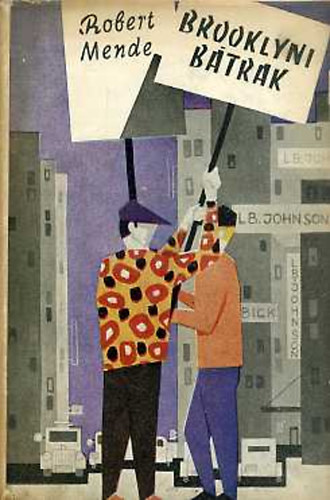 Robert Mende - Brooklyni bátrak