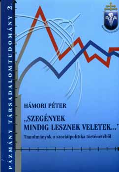 Hámori Péter - Szegények mindig lesznek veletek...