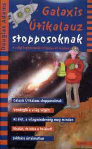 Douglas Adams - Galaxis tikalauz stopposoknak