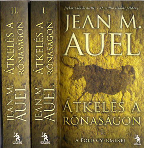 Jean M. Auel - �tkel�s a r�nas�gon I-II.