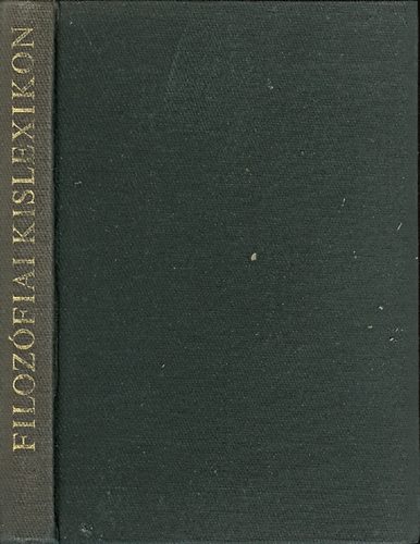 Szigeti-Vri-Volczer (szerk.) - Filozfiai kislexikon