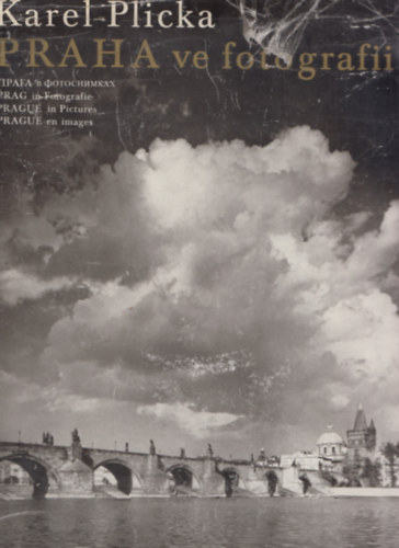Karel Plicky - Praha ve fotografii