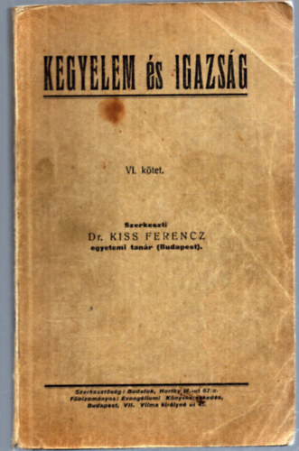 Dr. Kiss Ferencz (szerk.) - Kegyelem �s igazs�g VI. k�tet