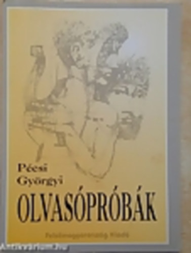 P�csi Gy�rgyi - Olvas�pr�b�k