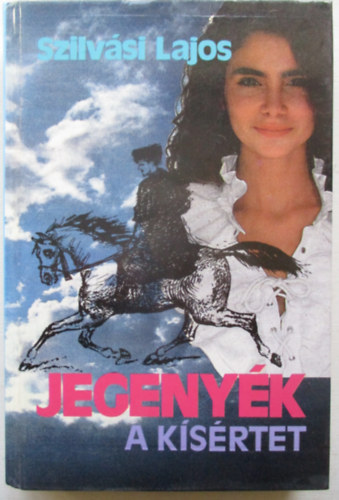Szilv�si Lajos - Jegeny�k-A k�s�rtet