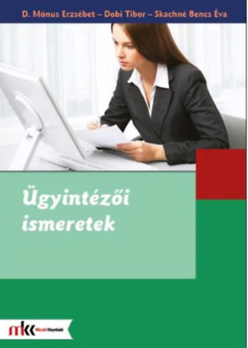 D. Mnus Erzsbet - Dobi Tibor - Skachn Bencs va - gyintzi ismeretek