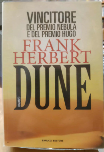 Frank Herbert - Dune - primo volume di il ciclo Dune (olasz nyelv)