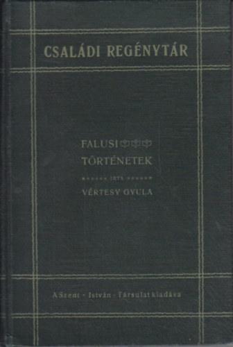 V�rtesy Gyula - Falusi t�rt�netek