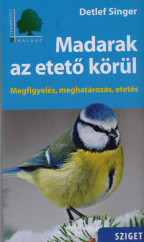 Detlef Singer - Madarak az etet krl