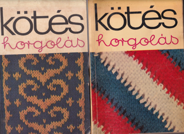 Soltsz Nagy Anna (szerk.) - 2 db Kts horgols 1969 + 1977.