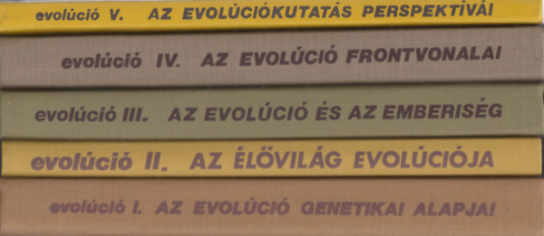 Vida Gbor (szerk.) - Evolci II. - V.: Az lvilg evolcija + Az evolci s az emberisg + Az evolci frontvonalai + Az evolcikutats perspektvi