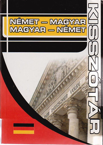 Jszai Emese (szerk.) - Nmet-magyar, Magyar-nmet kissztr - Nyelvtani ismeretekkel kiegsztve