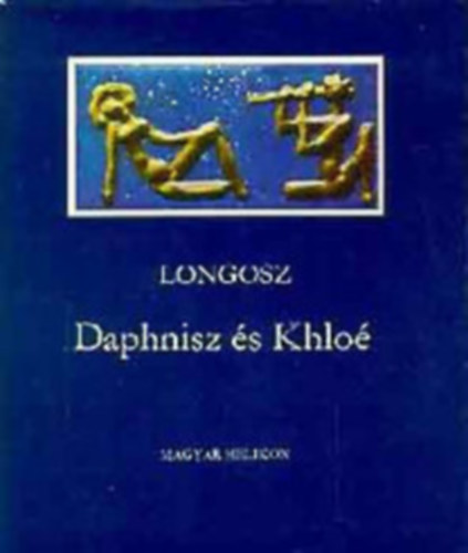 Dtshy Mihly (ford.) - Longosz Daphnisz s Khlo