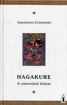 Jamamoto Cunetomo - Hagakure-a szamurjok kdexe