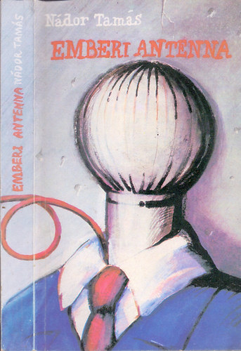 Nádor Tamás - Emberi antenna (Párbeszéd újságírókkal)