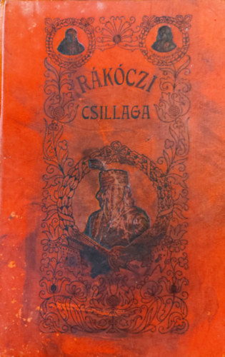 Kiss Gereben - Rkczi csillaga - Trtnelmi elbeszls az ifjusg szmra