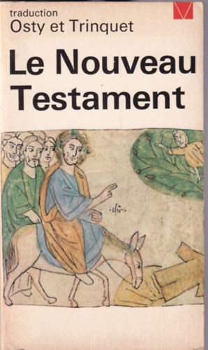 E. Osty, J. Trinquet - Le Nouveau Testament