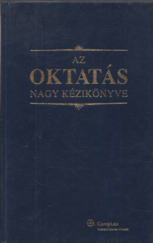 Dr. Szdi Jnos (szerk.) - Az oktats nagy kziknyve