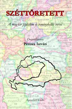 Pnzes Istvn (sszell.) - Szttretett - A magyar fjdalom s remnykeds versei
