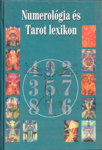 Dagmar Haager - Numerolgia s tarot lexikon
