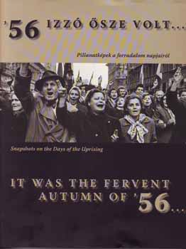 Csiffry Gabriella - '56 izz sze volt... - It was the fervent autumn of '56...