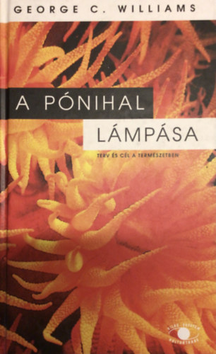 George C. Williams - A p�nihal l�mp�sa (Terv �s c�l a term�szetben)