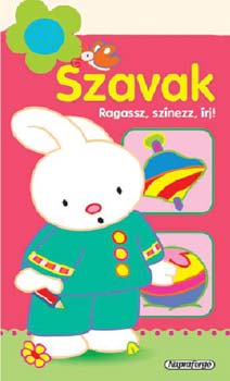 Eduardo Trujillo - Szavak - Ragassz, színezz, írj!