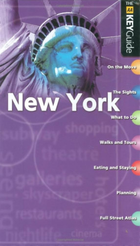 Betty Sheldrick, David Austin - The AA Key Guide: New York
