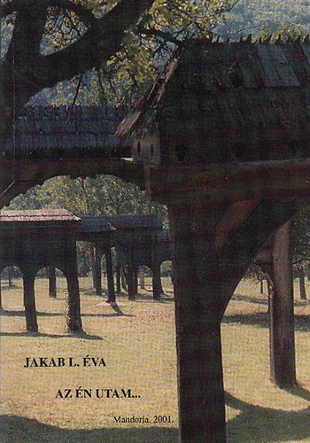 Jakab L. va - Az n utam... (ezoterikus esszregny)