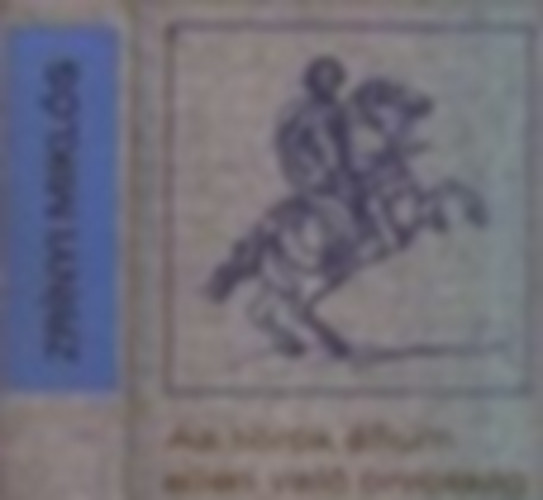 Zr�nyi Mikl�s - Az t�r�k �fium ellen val� orvoss�g (Minik�nyv)