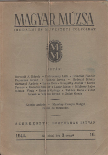 Eszterh�s Istv�n (szerk.) - Magyar M�zsa - Irodalmi �s m�v�szeti foly�irat 1944. 10-12. sz�m