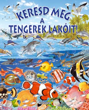 Pere Rovira - Keresd meg a tengerek lakit!
