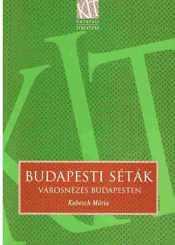 Kubesch M�ria - Budapesti s�t�k - V�rosn�z�s Budapesten