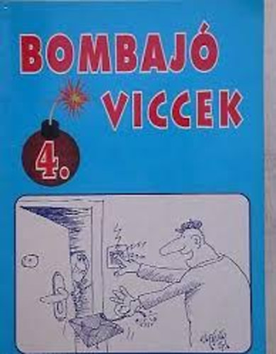 Bombaj viccek 4.