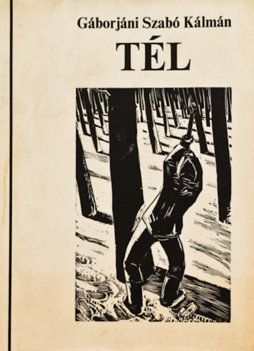 Tth Endre (szerk.) - Gborjni Szab Klmn: Tl - fametszetsorozat