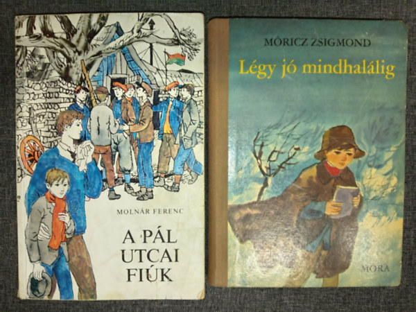 Molnár Ferenc, Móricz Zsigmond - A Pál utcai fiúk + Légy jó mindhalálig (2 db)
