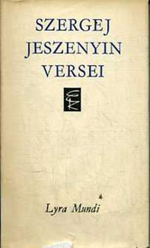 Szergej Jeszenyin versei (Lyra Mundi)