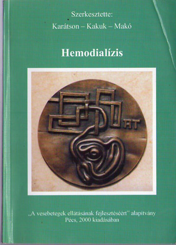 Kakuk, Makó, Karátson - Hemodialízis