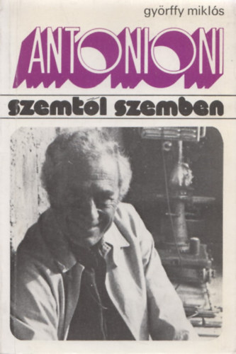 Gy�rffy Mikl�s - Michelangelo Antonioni