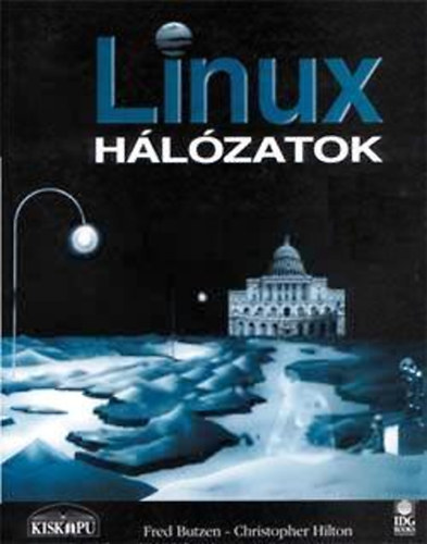 Hilton, Christopher; Butzen, Fred - Linux hlzatok