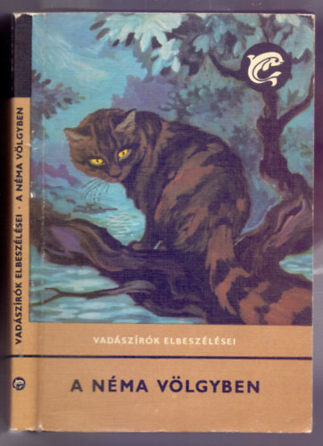 Vber Kroly (vlogatta) - Vadszrk elbeszlsei - A nma vlgyben (Jenkovszky Ivn rajzaival - Msodik kiads)