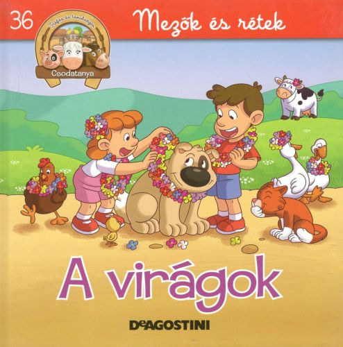 A vir�gok (Csodatanya 36.)