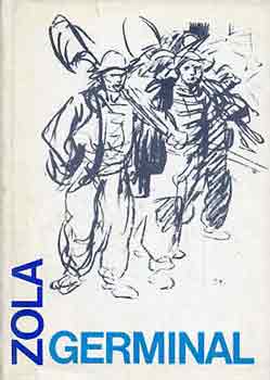 Émile Zola - Germinal