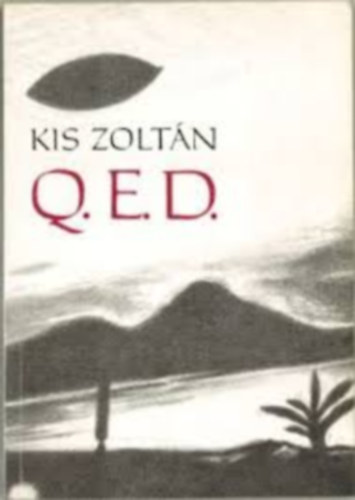 Kis Zoltn - Q.E.D.