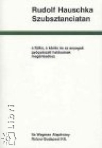 Hauschka, Rudolf - Szubsztanciatan