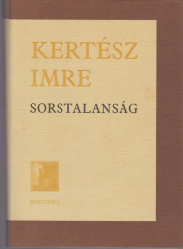 Kertész Imre - Sorstalanság