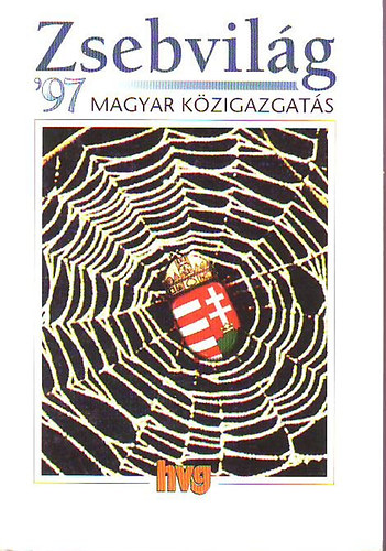 Dvid Pter (szerk.) - Zsebvilg '97 - Magyar kzigazgats