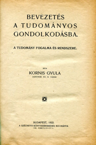 Kornis Gyula - Bevezets a tudomnyos gondolkodsba