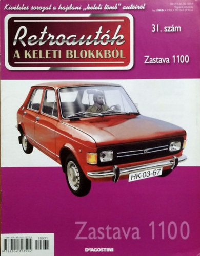 Joanna Dowgiatto-Tyszka (szerk.) - Retroaut�k a keleti blokkb�l 31. - Zastava 1100