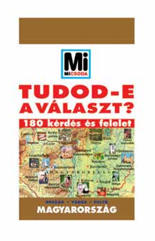 Lvai Jlia (szerk.) - Tudod-e a vlaszt? - Magyarorszg